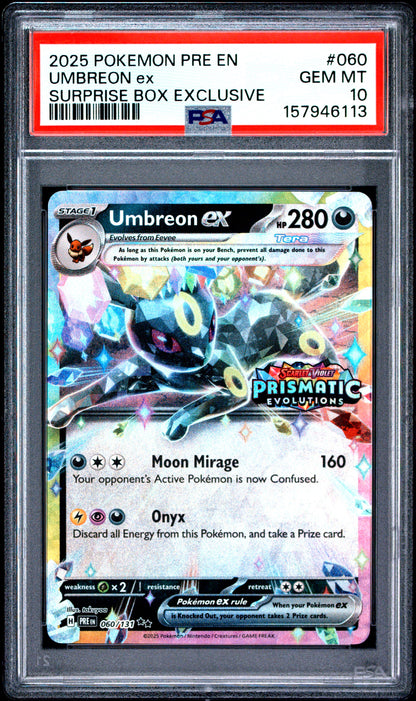2025 POKEMON PRE EN-PRISMATIC EVOLUTIONS | SURPRISE BOX EXCLUSIVE #060 UMBREON EX PSA 10